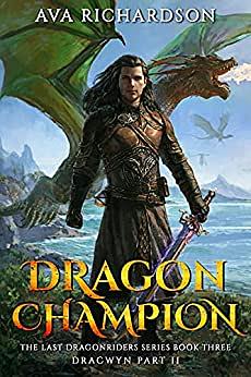 Dragon Champion by Ava Richardson