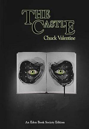 The Castle by Chuck Valentine