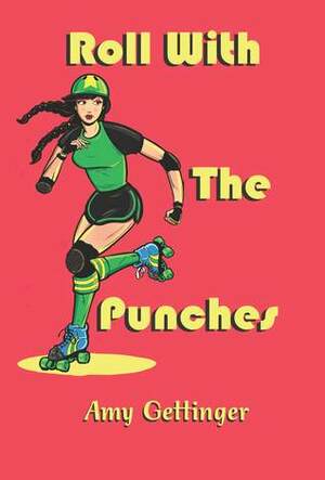 Roll with the Punches by Amy Gettinger
