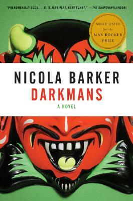 Darkmans by Nicola Barker