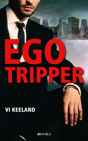 Egotripper by Vi Keeland