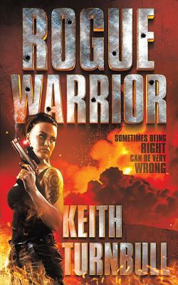 Rogue Warrior by Keith Turnbull