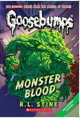 Monster Blood (Classic Goosebumps #3) by R.L. Stine