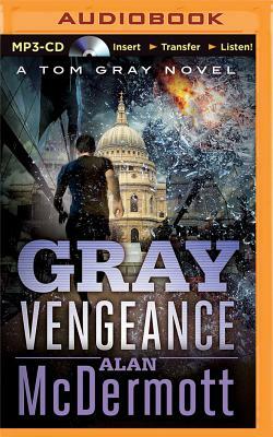 Gray Vengeance by Alan McDermott