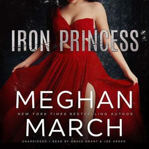 Iron Princess: An Anti-Heroes Collection Novel by Meghan March