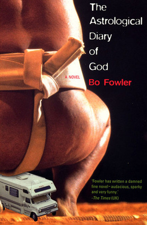 The Astrological Diary of God by Bo Fowler