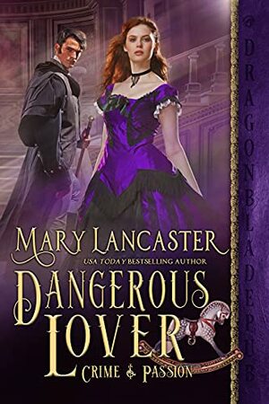 Dangerous Lover by Mary Lancaster