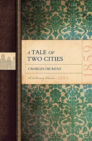 A Tale of Two Cities by Charles Dickens