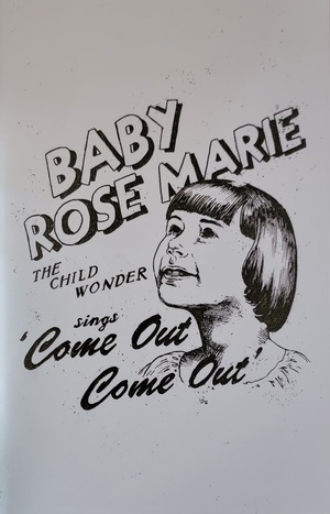 Baby Rose Marie The Child Wonder sings 'Come Out Come Out' by Jenna Cha