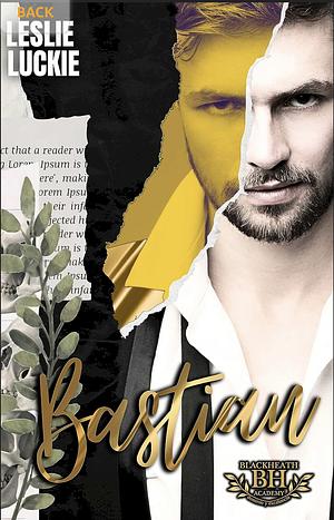 Bastian by Leslie Luckie