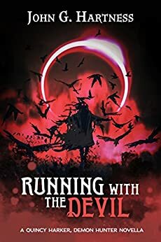 Running with the Devil by John G. Hartness