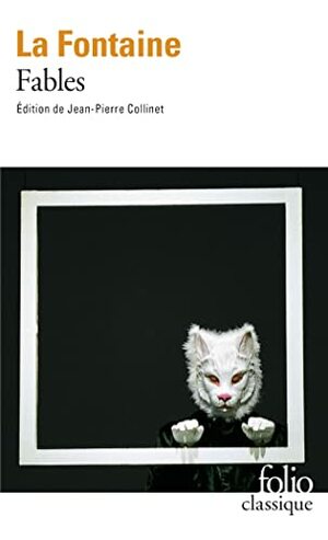 Fables by Jean-Pierre Collinet, Jean de La Fontaine