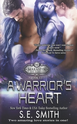 A Warrior's Heart: Marastin Dow Warriors Novella by S.E. Smith