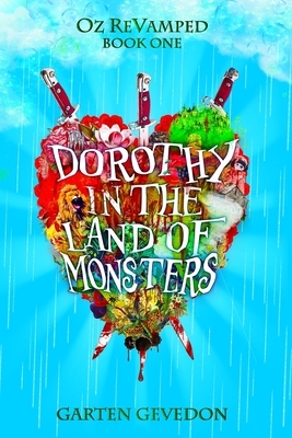Dorothy in the Land of Monsters by Garten Gevedon