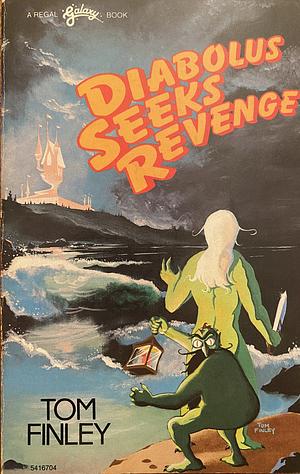 Diabolus Seeks Revenge by Tom Finley