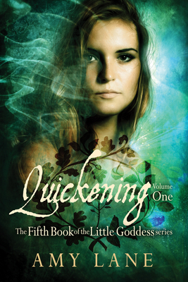 Quickening, Vol. 1 by Amy Lane