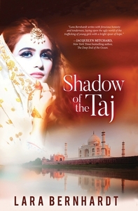 Shadow of the Taj by Lara Bernhardt
