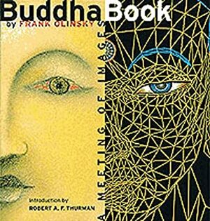 Buddha Book: A Meeting of Images by Frank Olinsky