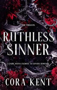 Ruthless Sinner by Cora Kent