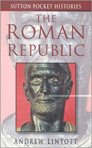 The Roman Republic by Andrew Lintott