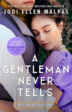 A Gentleman Never Tells by Jodi Ellen Malpas