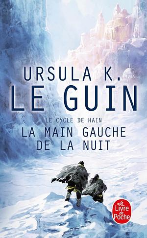 La Main Gauche de La Nuit by Ursula K. Le Guin