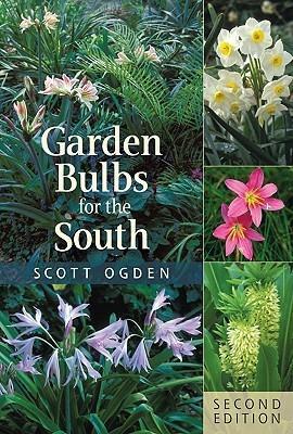 Garden Bulbs for the South by Scott Ogden