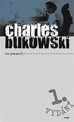 O psaní by Charles Bukowski