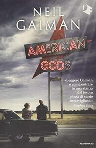 American Gods by Neil Gaiman