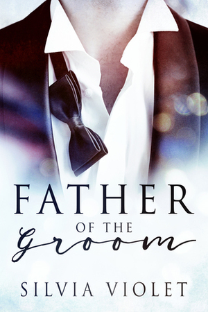 Father of the Groom by Silvia Violet