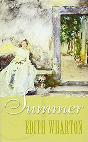 Summer by Edith Wharton