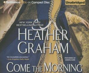 Come the Morning by Heather Graham