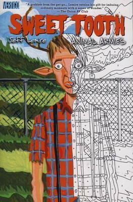 Sweet Tooth Vol. 3: Animal Armies by Jeff Lemire