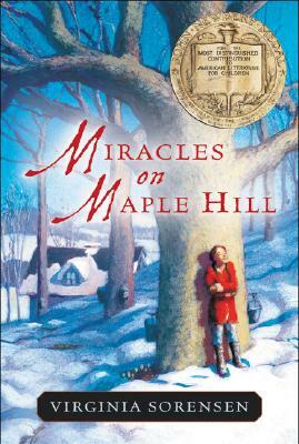 Miracles on Maple Hill by Virginia Sorensen