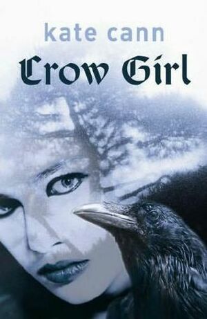 Crow Girl by Kate Cann