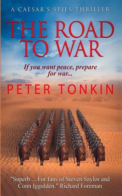 The Road to War by Peter Tonkin