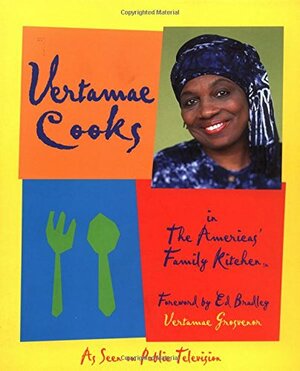 Vertamae Cooks in the Americas' Family Kitchen by Vertamae Smart-Grosvenor