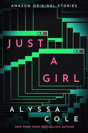 Just A Girl (Obsession Collection) by Alyssa Cole