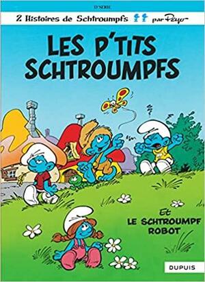 Les P'tits Schtroumpfs by Peyo