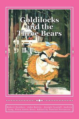 Goldilocks and the Three Bears: Special Edition by Andrew Lang, John Batten, Joseph Cundall