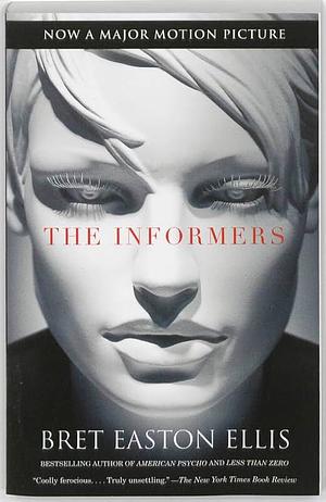 The Informers by Bret Easton Ellis