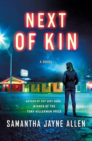 Next of Kin: A Novel by Samantha Jayne Allen