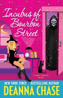 Incubus of Bourbon Street by Deanna Chase