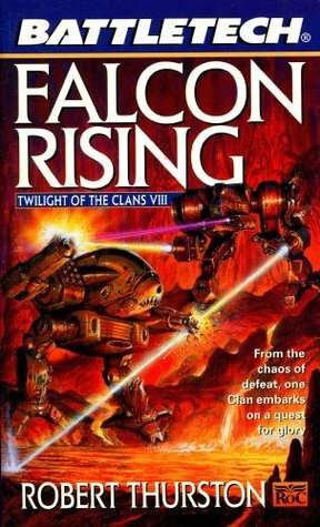Battletech:Falcon Rising by Robert Thurston