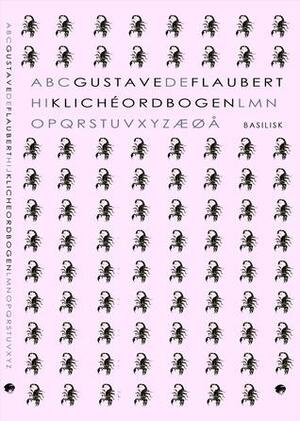 Klichéordbogen by Gustave Flaubert, Maren Aarup