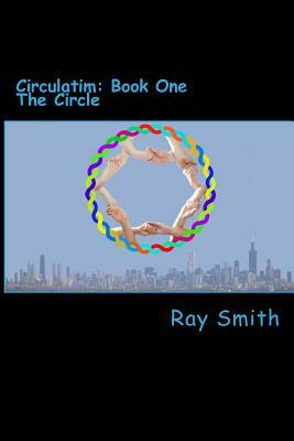 The Circle by Ray Smith