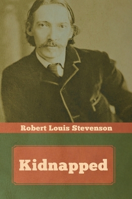 Kidnapped by Robert Louis Stevenson