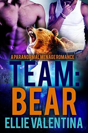 Team: Bear by Ellie Valentina