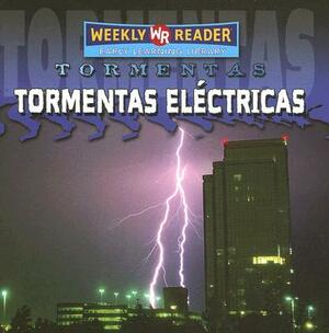 Tormentas Electricas = Thunderstorms by Jim Mezzanotte