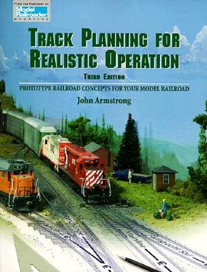 Track Planning for Realistic Operation by John Armstrong